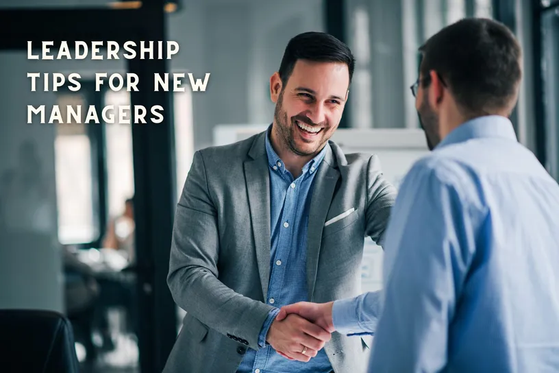 top leadership tips for new managers