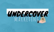 Undercover marketing